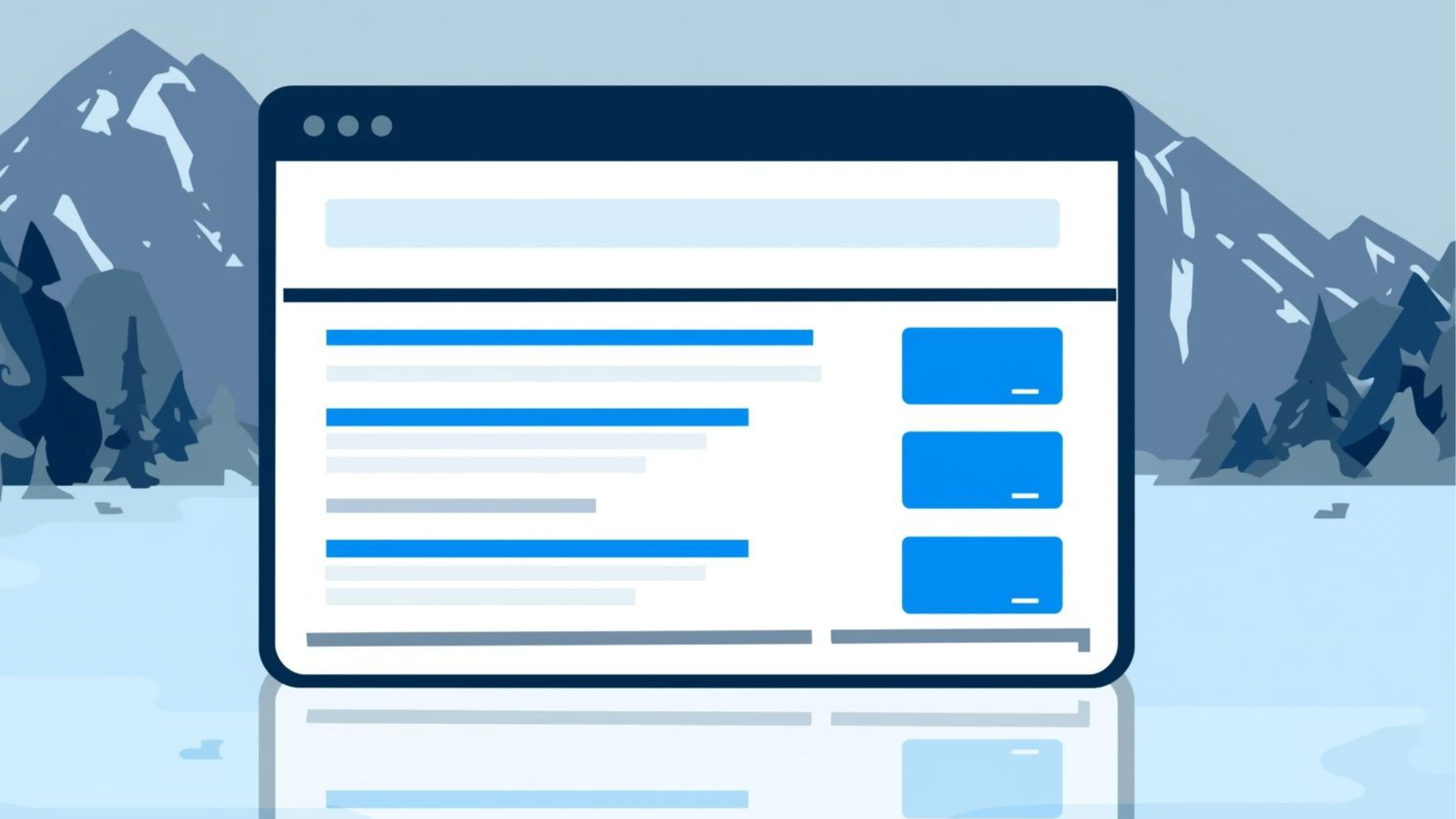 Illustration of a webpage layout shown in front of snowy mountains and trees, with blue blocks representing buttons.